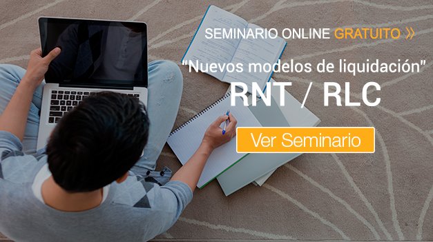 Seminario Nuevos Modelos de Liquidación. RNT y RLC.