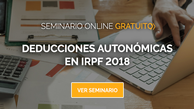 Seminario. Deducciones autonómicas en IRPF 2018